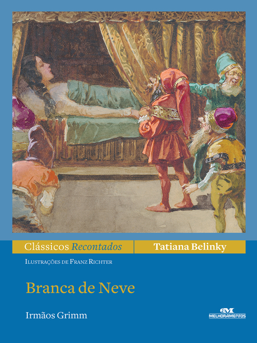 Title details for Branca de Neve by Tatiana Belinky - Available